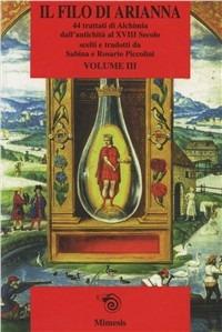 Il filo di Arianna. 42 trattati alchemici. Vol. 3 - copertina