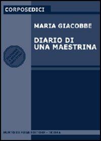 Diario di una maestrina - Maria Giacobbe - copertina