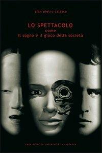 Lo spettacolo