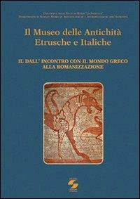 Il museo delle antichità etrusche e italiche. Vol. II