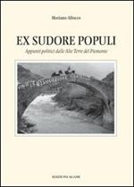 Ex sudore populi. Appunti politici delle Alte Terre del Piemonte. Vol. 19