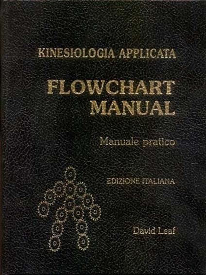 Kinesiologia applicata. Flowchart manual. Manuale pratico - David Leaf - copertina