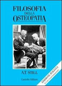 Filosofia dell'osteopatia - Andrew T. Still - copertina