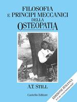 Filosofia e principi meccanici dell'osteopatia