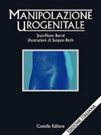 Manipolazione urogenitale - Jean-Pierre Barral,I. Annoni - ebook
