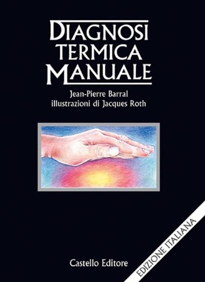 Diagnosi termica manuale - Jean-Pierre Barral,L. Mazza - ebook