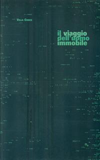 Il viaggio dell'uomo immobile