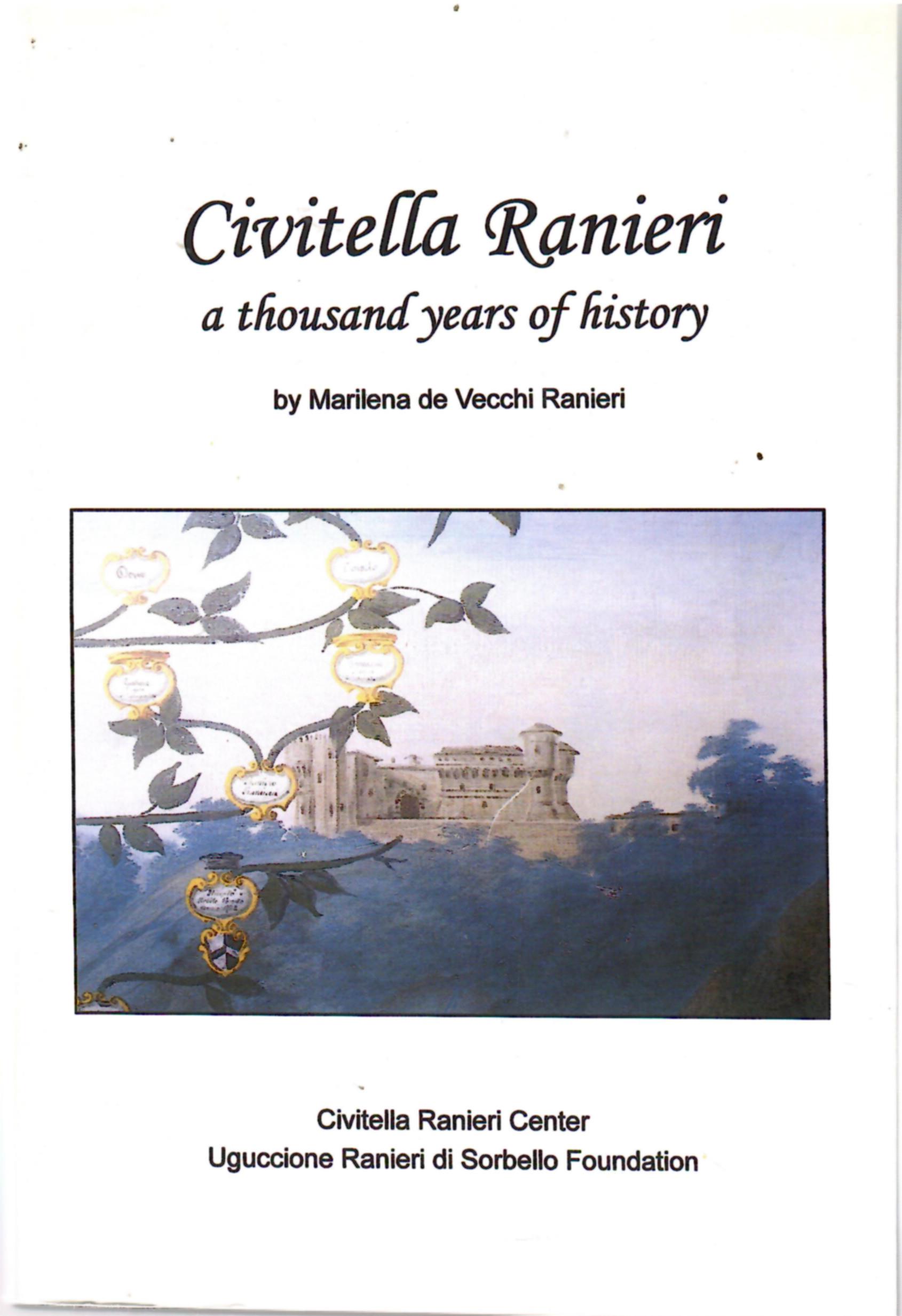 Civitella Ranieri. A thousand years of history