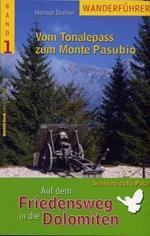 Auf dem Friedensweg in die Dolomiten