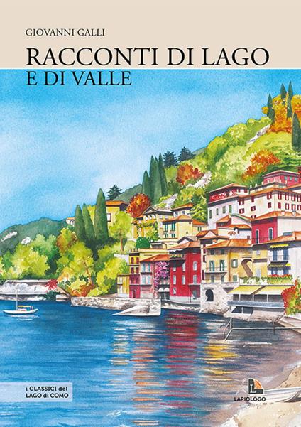 Racconti di lago (e di valle) - Giovanni Galli - copertina