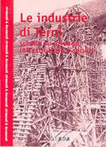 Libro Le industrie di Terni. Schede su aziende, infrastrutture e servizi 