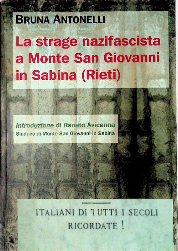 La strage nazifascista a Monte San Giovanni in Sabina (Rieti)
