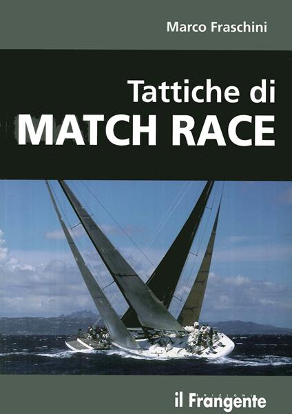 Tattiche di Match Race - Marco Fraschini - copertina