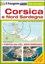 Corsica e nord Sardegna. Portolano del Mediterraneo