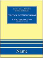 Politica e comunicazione: schemi lessicali e analisi del linguaggio