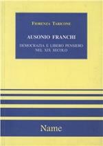 Ausonio Franchi: democrazia e libero pensiero nel XIX secolo