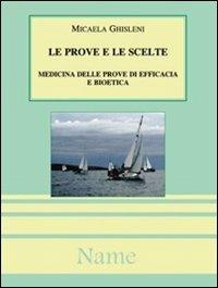 Le prove e le scelte - Micaela Ghisleni - copertina