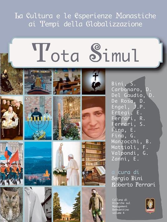 Tota simul. La cultura e le esperienze monastiche ai tempi della globalizzazione - copertina
