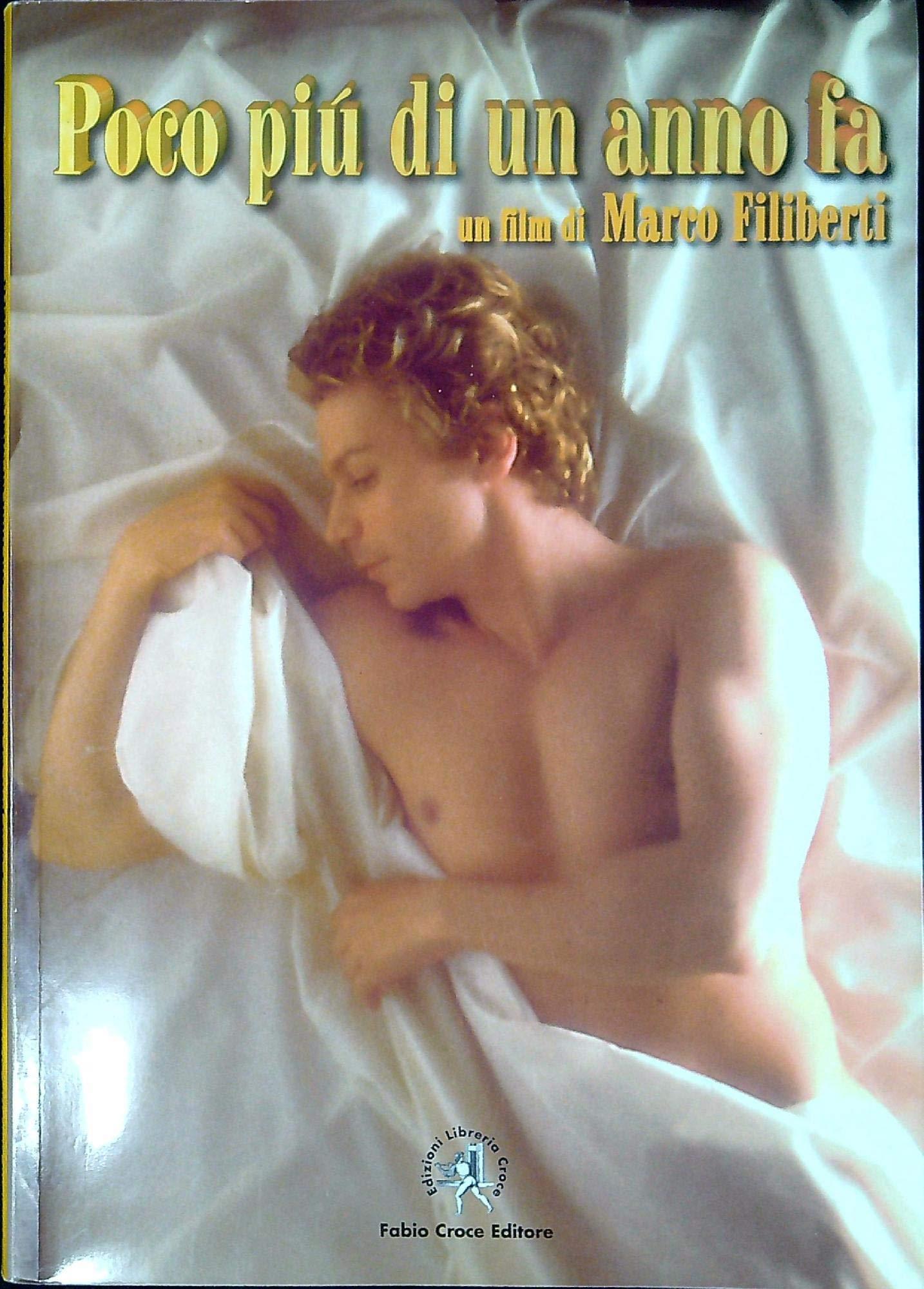 Poco più di un anno fa. Storia di un film