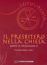 Il presbitero nella Chiesa dopo il Vaticano II