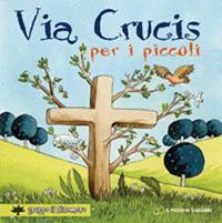 Via crucis per i piccoli - Silvia Vecchini - copertina