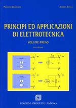 Principi e applicazioni di elettrotecnica. Vol. 1