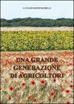 Una grande generazione di agricoltori