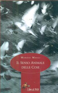 Il senso animale delle cose