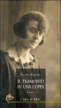 Il tramonto in una coppa - Pietro Fancini - copertina