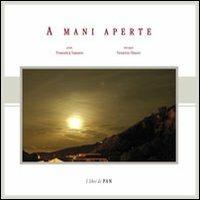 A mani aperte - Francesca Sassano,Vincenzo Mauro - copertina