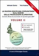 La nuova disciplina comunitaria sull'igiene delle produzioni alimentari. Controllo ufficiale ed autocontrollo nel «pacchetto igiene 2004»