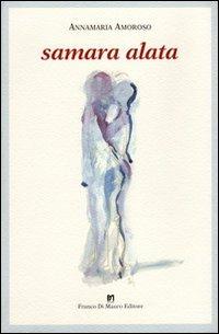 Samara alata - Annamaria Amoroso - copertina