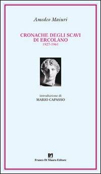 Cronache degli scavi di Ercolano - Amedeo Maiuri - copertina