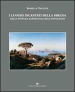 I luoghi incantati della sirena nella pittura napoletana dell'Ottocento