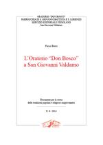 L' oratorio «Don Bosco» a San Giovanni Valdarno