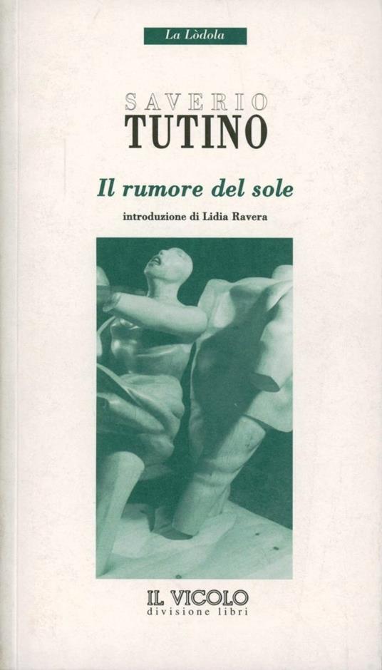 Il rumore del sole - Saverio Tutino - copertina