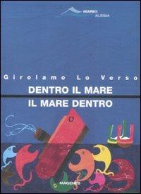 Dentro il mare, il mare dentro - Girolamo Lo Verso - copertina