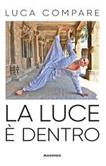 La luce è dentro