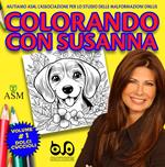 Colorando con Susanna. Vol. 1: Dolci cuccioli