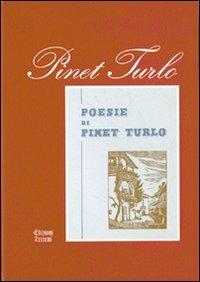 Poesie di Pinet Turlo - Pinet Turlo - copertina