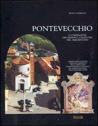 Pontevecchio e l'impronta dei monaci celestini nel magentino - Felice Sgarella - copertina