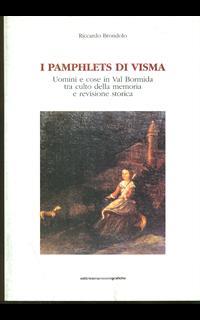 I pamphlets di Visma. Uomini e cose in val Bormida tra culto della memoria e revisione storica