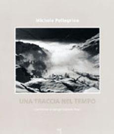 Libro Una traccia nel tempo Michele Pellegrino , Giorgio G. Negri