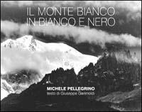 Il Monte Bianco in bianco e nero - Giuseppe Garimoldi - copertina