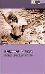 Hollywood: la corsa dei topi. Istruzioni ad uso di aspiranti divi