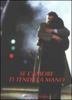 Se l'amore ti tende la mano