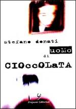 Uomo di cioccolata