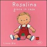 Rosalina gioca in casa. Ediz. illustrata