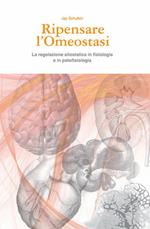 Ripensare l'omeostasi. La regolazione allostatica in fisiologia e in patofisiologia