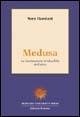 Medusa. La fascinazione irriducibile dell'altro